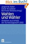 Wahlen und W�hler: Analysen aus Anlas...