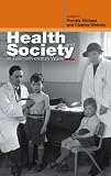 Health and society in twentieth-century Wales