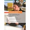 Am Individuum ansetzen: Strategien und Effekte der beruflichen F�rderung von benachteiligten Jugendlichen (�berg�nge in Arbeit)