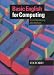Basic English for Computing: Student's Book
