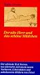 Der alte Herr und das sch�ne M�dchen: Der sch�nste Text Svevos, neu �bersetzt, mit einem neuen Nachwort, Lebensdaten und unbekannten Bildern von Triest