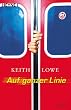 Auf ganzer Linie: Roman