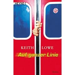Auf ganzer Linie: Roman