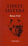 Three Sisters: A Play