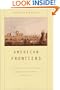 American Frontiers: Cultural Encounters and Continental Conquest