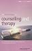 The "Which?" Guide to Counselling and Therapy ("Which?" Consumer Guides)