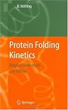 Protein Folding Kinetics: Biophysical Methods