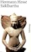 Siddhartha. Eine indische Dichtung