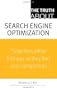 The Truth About Search Engine Optimization