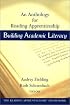 Building Academic Literacy: An Anthology for Reading Apprenticeship (Jossey Bass Education Series)