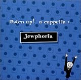 Jewphoria: A Cappella