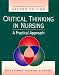 Book Critical Thinking in Nursing: A Practical Approach