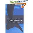 Sovereignty: The Evolution of an Idea (Key Concepts) by Robert Jackson