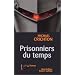 Prisonniers du temps