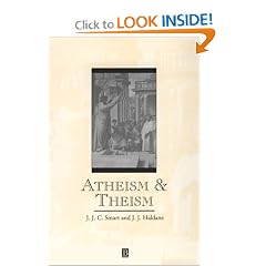 Atheism and Theism (Great Debates in Philosophy)