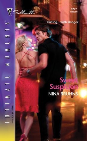 Sweet Suspicion (Silhouette Intimate Moments No. 1277) (Silhouette Intimate Moments)