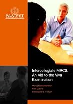 Intercollegiate MRCS: An Aid to the VIVA Examination