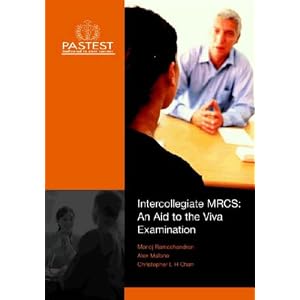 Intercollegiate MRCS: An Aid to the VIVA Examination