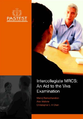 Intercollegiate MRCS: An Aid to the VIVA Examination