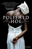 The Polished Hoe: A Novel