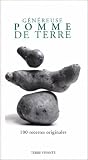 G�n�reuse pomme de terre: 100 recettes originales
