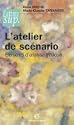L'atelier de sc�nario 