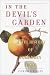 In the Devil's Garden: A Sinful History of Forbidden Foods