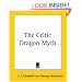 The Celtic Dragon Myth
