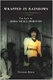 Wrapped in Rainbows: The Life of Zora Neale Hurston