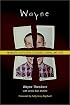 Wayne: An Abused Child's Story of Courage, Survival, and Hope