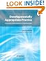Developmentally Appropriate Practice: Curriculum and Development in Early Education