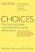 Choices, Fourth Edition (Choices: The Most Complete Sourcebook for Cancer Information)