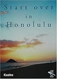Start over in Honolulu (Vɕ)