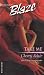 Take Me (Blaze, 51)