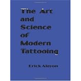 The Art and Science of Modern Tattooing