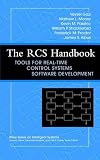 The RCS Handbook: Tools for Real Time Control Systems Software Development (Wiley Series on Intelligent Systems)