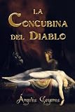 La Concubina del Diablo (Spanish Edition)
