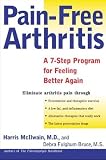  : Pain-Free Arthritis: A 7-Step Plan for Feeling Better Again