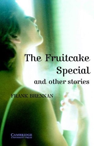 The Fruitcake Special and Other Stories Level 4 (Cambridge English Readers)