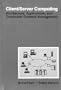 Client/Server Computing: Architecture, Applications, and Distributed Systems Management (Artech House Telecommunications Library)