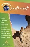 Hidden Southwest: Including Arizona, New Mexico, Southern Utah, and Southwest Colorado (Hidden Travel)