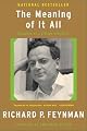 The Meaning of it All: Thoughts of a Citizen-Scientist by Richard Phillips Feynman
