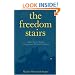 The Freedom Stairs: The Story of Adam Lowry Rankin, Underground Railroad Conductor