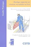 Bardage rapporté sur ossature secondaire en bois : Mise en oeuvre sur murs en béton banché ou en maçonnerie d éléments