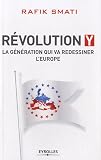 Acheter le livre Révolution Y La génération qui va redessiner lEurope