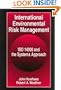 International Environmental Risk Management: ISO 14000 and the Systems Approach