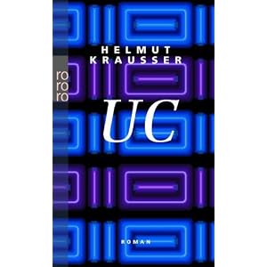 UC: Unter Zuhilfenahme eines M�rchens von H. C. Andersen: Ultrachronos (rororo)