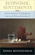 Economic Sentiments: Adam Smith, Condorcet, and the Enlightenment