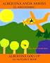 Albertina Anda Arriba: El Abecedario / Albertina Goes Up: An Alphabet Book (Bilingual Books)