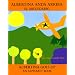 Albertina Anda Arriba: El Abecedario / Albertina Goes Up: An Alphabet Book (Bilingual Books)
